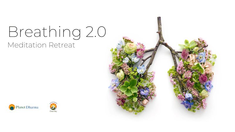 Breathing 2.0 Meditation Retreat - Clear Sky Meditation Centre